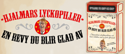 Hjalmars Lyckopiller – 24 oktober