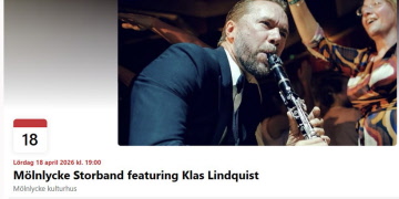 Mölnlycke Storband med Klas Lindquist som gästsolist! Lördag 18/4  kl.19.00. Mölnlycke kulturhus.