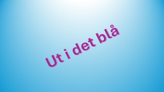 15/5 Ut i det blå