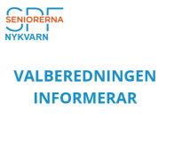 Valberedningen informerar inför nästa årsmöte