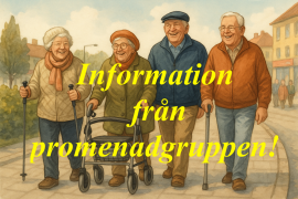 Information från promenadgruppen!