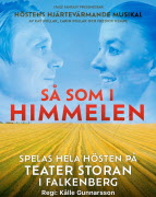 Så som i himmelen, en musikal i Falkenberg den 23 november - INSTÄLLD