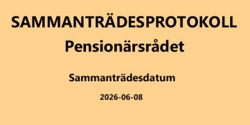 SAMMANTRÄDESPROTOKOLL, Pensionärsrådet dat. 2026-06-08, samt LOKALRESURSPLAN 2027-2031