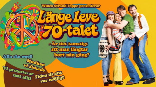 Föreställning "Länge leve 70-talet"