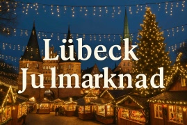 Följ med S:t Olof till julmarknad i Burg & Lübeck