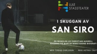 "I skuggan av San Siro" - Teater på Thalia, Alvesta 21 maj 2025.