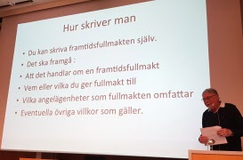 Lars-Göran Sandén informerade om Framtidsfullmakt på Temadagen den 16 april.